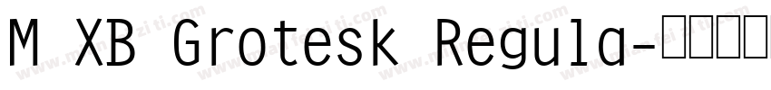 M XB Grotesk Regula字体转换